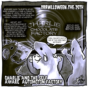 25 Charlie and the Self Aware Automoton Factory